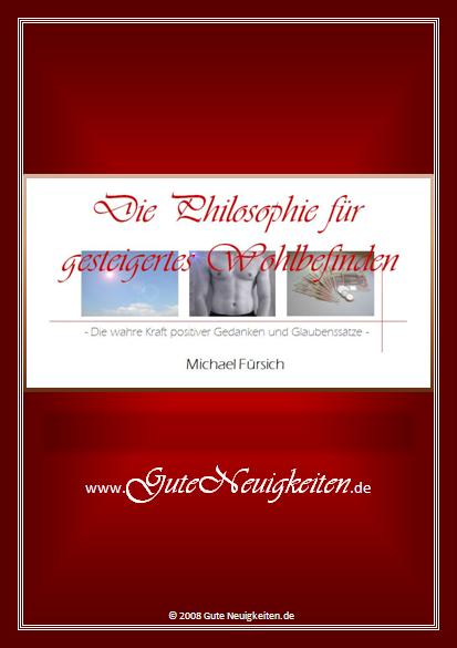 Die Philosophie fr gesteigertes Wohlbefinden als E-Book!